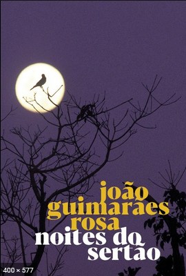 Noites do Sertao – Joao Guimaraes Rosa