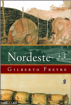 Nordeste – Gilberto Freyre