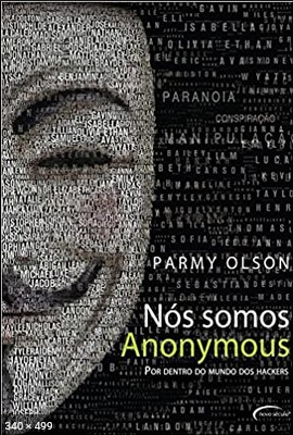 Nos Somos Anonymous – Parmy Olson