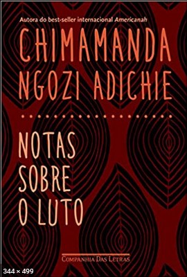 Notas Sobre o Luto – Chimamanda Ngozi Adichie