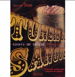 A Saga de Darren Shan – Tuneis de Sangue – Darren Shan epub