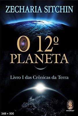 O 12o Planeta – Zecharia Sitchin