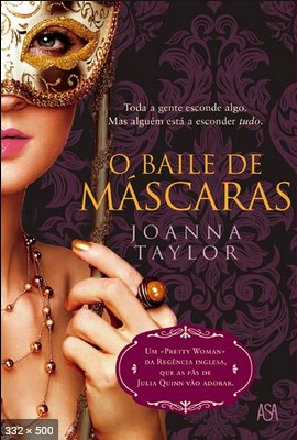O Baile de Mascaras – Joanna Taylor