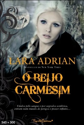 O Beijo Carmesim – Lara Adrian