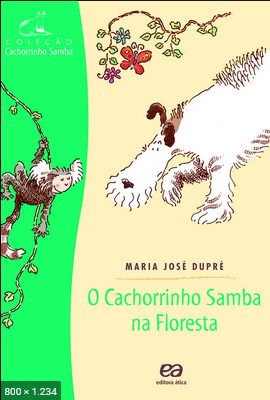 O Cachorrinho Samba na Floresta Final – Maria Jose Dupre