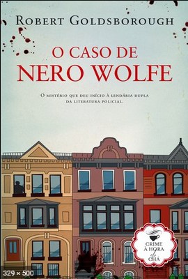 O Caso de Nero Wolfe – Robert Goldsborough