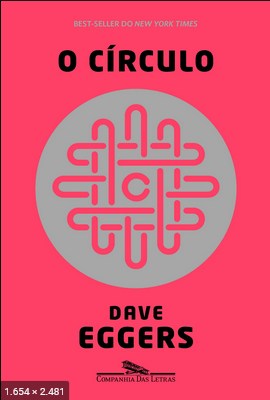 O Circulo – Dave Eggers