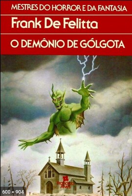 O Demonio de Golgota – Frank de Felitta