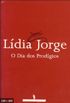 O Dia dos Prodigios – Lidia Jorge