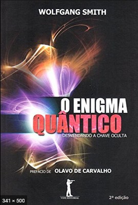 O Enigma Quantico - Wolfgang Smith