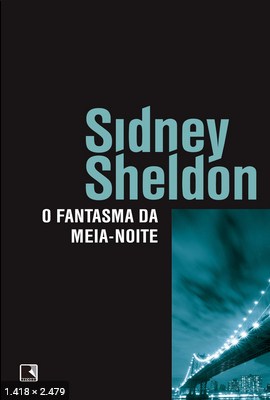 O Fantasma Da Meia-Noite – Sidney Sheldon