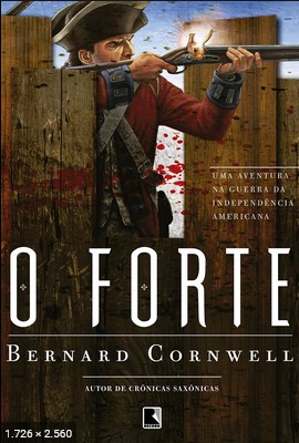 O Forte - Bernard Cornwell