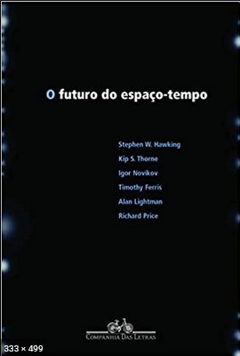 O Futuro do Espaco-Tempo – Stephen W. Hawking