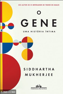O Gene – Siddhartha Mukherjee