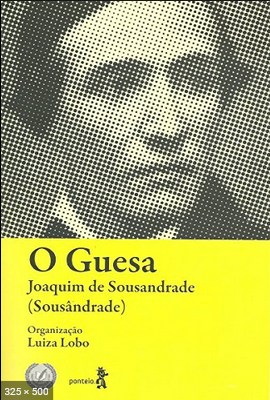 O Guesa – Joaquim de Sousandrade