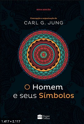 O homem e seus simbolos – Carl G. Jung