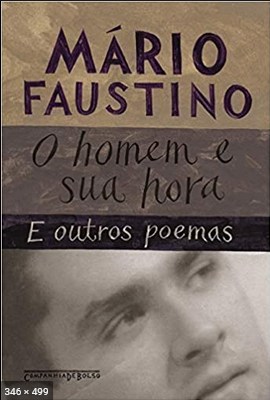 O Homem e Sua Hora – Mario Faustino