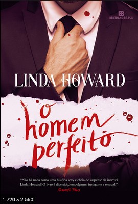 O Homem Perfeito – Linda Howard