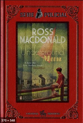 O Homem Subterraneo - Ross MacDonald