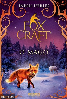 O mago Foxcraft Livro 3 - Inbali Iserles