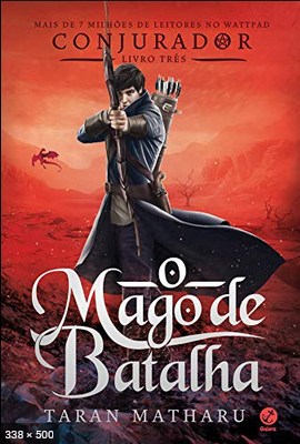 O mago da batalha – Taran Matharu
