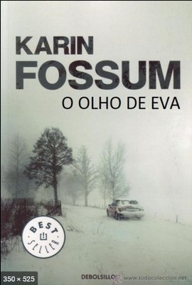 O Olho de Eva – Karin Fossum