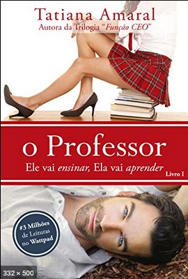 O Professor – Tatiana Amaral