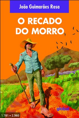 O Recado do Morro - Joao Guimaraes Rosa