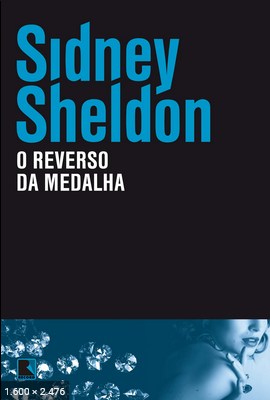 O Reverso Da Medalha – Sidney Sheldon