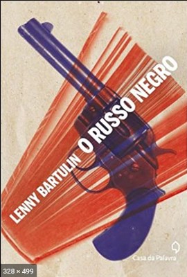 O Russo Negro – Lenny Bartulin 2