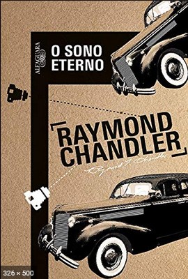 O Sono Eterno - Raymond Chandler