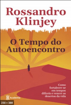 O tempo do autoencontro – Klinjey, Rossandro
