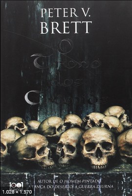 O Trono dos Cranios - Peter V. Brett