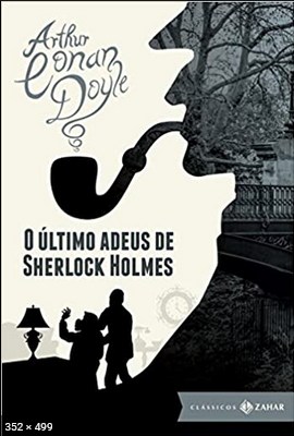 O Ultimo Adeus de Sherlock Holm – Arthur Conan Doyle 2