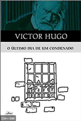 O Ultimo dia de um Condenado – Victor Hugo 2