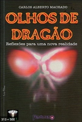 Olhos de Dragao - Carlos Alberto Machado