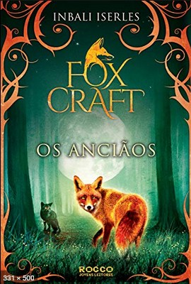 Os anciaos Foxcraft Livro 2 – Inbali Iserles