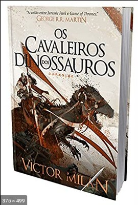 Os Cavaleiros dos Dinossauros – Victor Milan