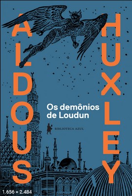 Os Demonios De Loudun – Aldous Huxley