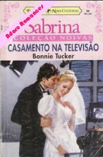 Bonnie Tucker - CASAMENTO NA TELEVISAO doc