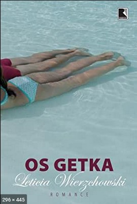 Os Getka – Leticia Wierzchowski