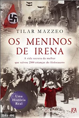 Os Meninos de Irena – Tilar J. Mazzeo
