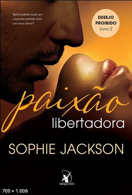 Paixao Libertadora - Sophie Jackson