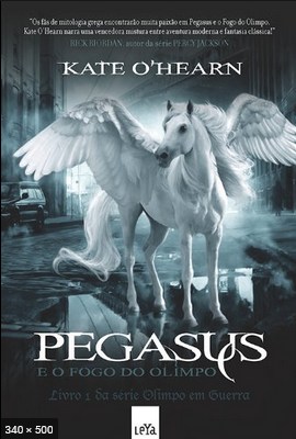 Pegasus e o Fogo do Olimpo – Kate Ohearn