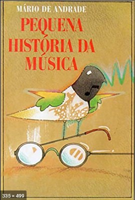 Pequena Historia da Musica – Mario de Andrade