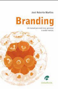 Branding - Um manual para voce gerenciar e criar marcas pdf
