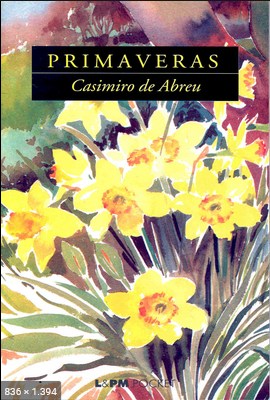 Primaveras – Casimiro de Abreu