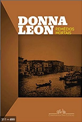 Remedios Mortais - Donna Leon