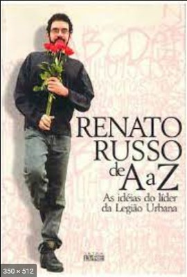 Renato Russo de A a Z – Renato Russo