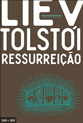 Ressurreicao – Liev Tolstoi